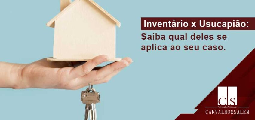 Inventário ou usucapião?